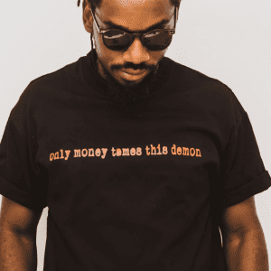 Greatly Exaggerated RSS 6AM Merch Collection - "Only Money Tames This Demon"